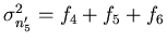 $ \sigma ^{2}_{n_{5}'}=f_{4}+f_{5}+f_{6} $
